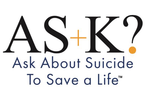 Ask about suicide to save a life